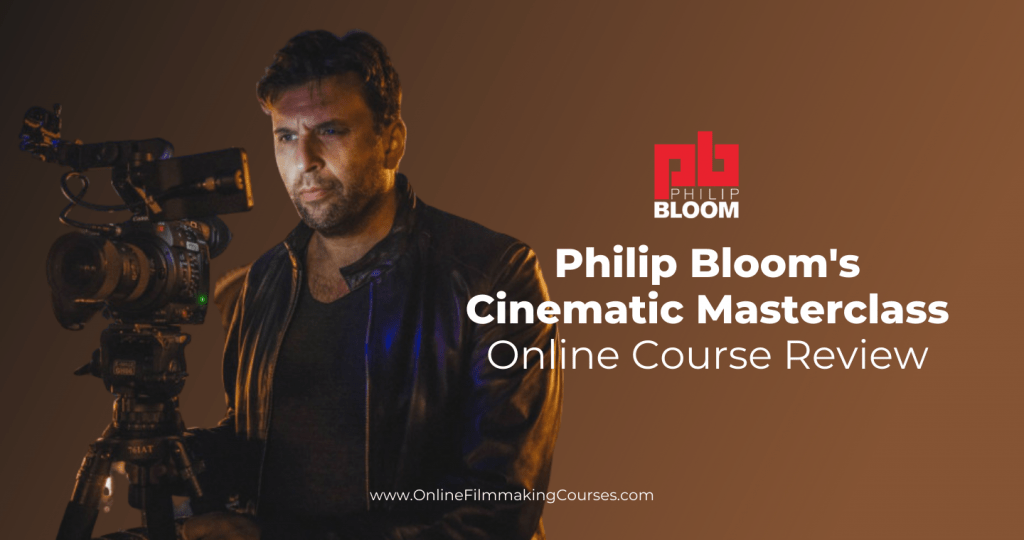 Philip Bloom's Online Course Review